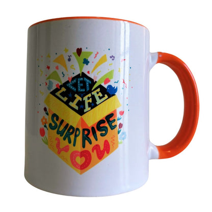 Motivational mug : Let life surprise you