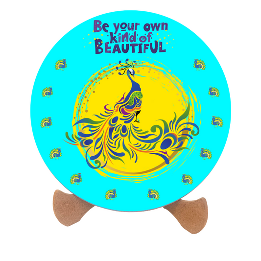 Inspirational deskpiece :  Be your own kind of Beautiful